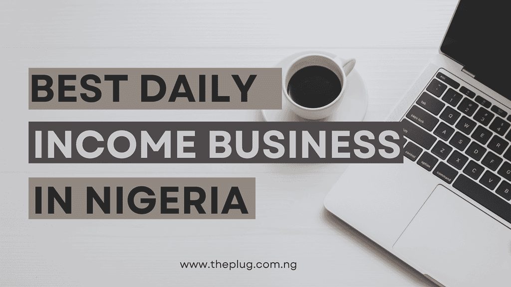 daily income business in nigeria