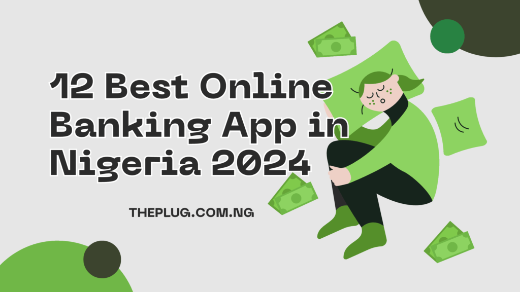 Online Banking App in Nigeria 2024
