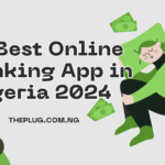 Online Banking App in Nigeria 2024