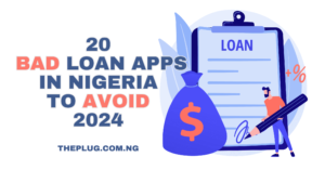 Read more about the article 20 Bad Loan Apps In Nigeria To Avoid This 2024